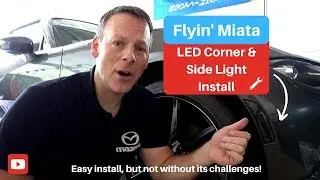 Flyin' Miata LED Corner Light & Side Light Install for the ND MX-5 Miata