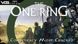 THE ONE RING&trade; RPG Actual Play 