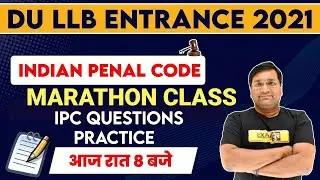 DU LLB ENTRANCE 2021 | Indian Penal Code ||  ipc questions practice  || By Deepak Sir | 81