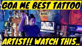Best Tattoo Artist In Goa | Tattoo Studio Calangute | Goa Vlog | Packo  Baing