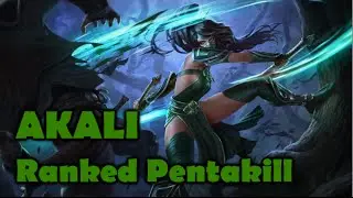 AKALI SEASON 4 PENTAKILL - League of Legends (Ranked Platinum 2014)