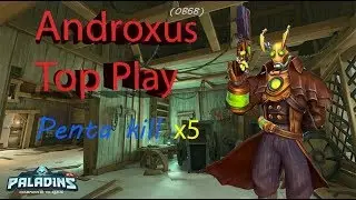 PALADINS (OB68) - ANDROXUS TOP PLAY PENATA KILL + QUADRA KILL