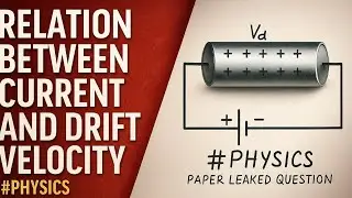 Relation between Drift velocity and Current #current #physics #upboard #mpboard