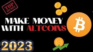 Steps To Make Money With Altcoins in January 2023