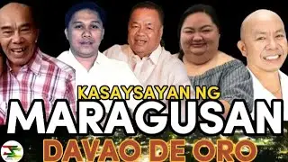 KASAYSAYAN NG MARAGUSAN DAVAO DE ORO | NAGING LIDER NG MARAGUSAN DAVAO DE ORO| history of maragusan