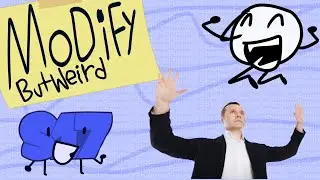 Modify But Weird!! Animation