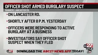 Armed suspect shot in Lancaster County Burglary