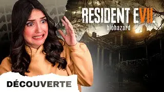 Découverte de Resident Evil 7: Biohazard !