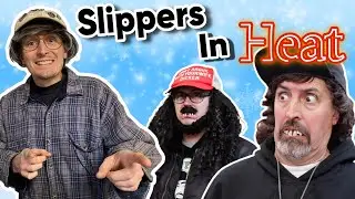Slippers In Heat (+Outtakes)