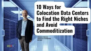 10 Ways for Colocation Data Centers to Find the Right Niches