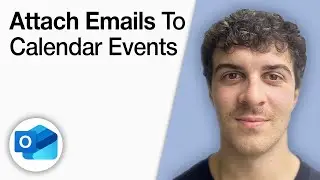 How to Attach Emails to Calendar Events in Outlook [2025 Full Guide]