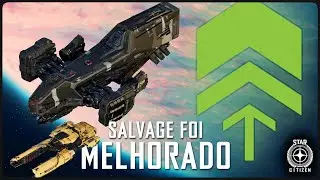 SALVAGE FOI MELHORADO! GUIA PARA INICIANTES -  4.2.0 - STAR CITIZEN