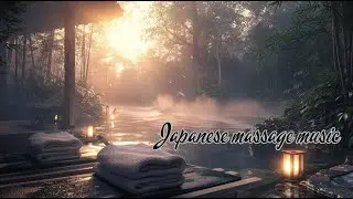 Japanese Massage Music &ndash; Zen Ambient Sounds for Deep Relaxation & Balance