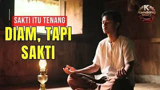 Kesaktian Jawa Yang Disimpan Rapat, Semakin Diam Semakin Kuat