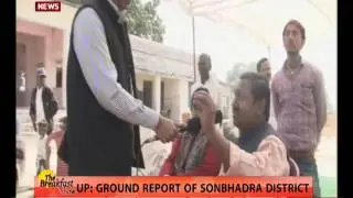 UP: Ground report from Sonbhadra district