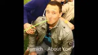 Bumich - About You (Original)