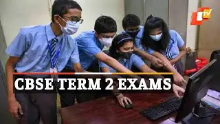 CBSE Board Exams 2022: Term 2 Exam Date Announced, Schedule Soon, Know Details | OTV News