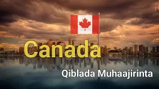 Canada | dalka so dhaweyaa Muhaajirinta ugu badan| xaqaaiq ku saabsan dalka Canada🇨🇦