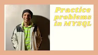 Practice Problems on Mysql  |Fabsurbhitcoding|