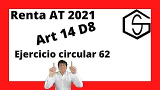 EJERCICIO 14D N°8 (RENTA AT 2021) - Circular N° 62