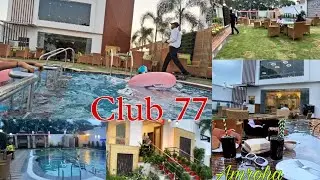 Today We Went to CLUB 77 in Amroha