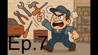 Not Throwing Wrenches Ep.7