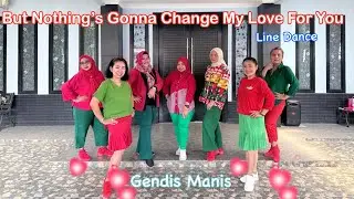 But Nothing’s Gonna Change My Love For You 💃/ Choreographed by Adelaine Ade (INA)