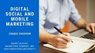Digital Social Mobile Marketing Course Overview 2020