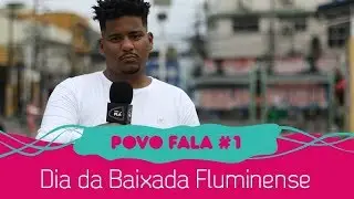 O que &eacute; ser morador da Baixada Fluminense?