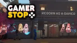 Laden auf Maximum + s&uuml;&szlig;e Waifus - Gamer Stop Simulator gameplay deutsch #07