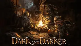 Dark and Darker - Day 20