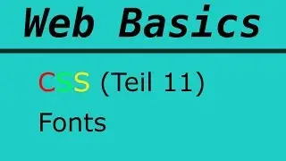 Web Basics | Css | 21 - Fonts