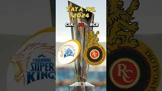 CSK vs RCB in IPL 2024