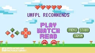 UMFPL Recommends: Video Games