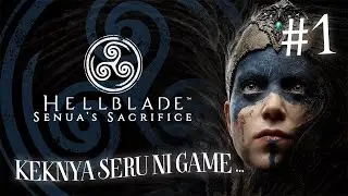 Keknya seru ni game... | Hellblade: Senua's Sacrifice | Indonesia Gameplay #1