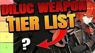 Diluc Weapon Tier list | What is Diluc's Best weapon (2021) | Genshin Impact