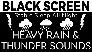 🔴 Heavy Rain and Thunder Sounds for Sleeping | Black Screen Live | Stable Sleep All Night