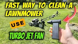 CLEAN A DIRTY LAWNMOWER WITH TURBO JET AIR FAN AMAZINGLY FAST