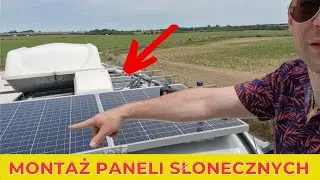 Montaż paneli słonecznych na kamperze - jakich błędów unikać?