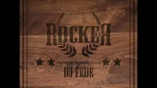 Dj Fede - Rockfort Rock Feat. Simone Garino - Rocker EP