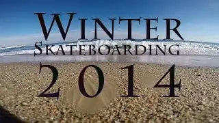 Winter Skateboarding 2014 | 1080p