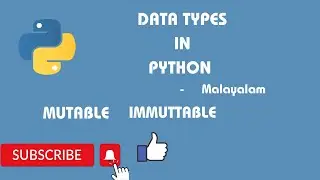 Python Data types(Mutable/Immutable)In MALAYALAM