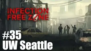 Infection Free Zone: UW Seattle - Episode 35 