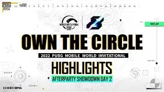 🔥Highlights - Afterparty Showdown Day 2 | 2022 PMWI