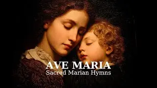 Ave Maria &ndash; Sacred Marian Hymns | Gregorian Chant & Catholic Prayer Music (Live Stream)