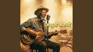 Asuni Bharuni - असुनी भरुनी | Nepali Blues Radio