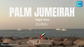 HD-4K 🇦🇪 🇦🇪 || Dubai || Palm Jumeirah Driving Tour || 2026 || #explore #dubailfe #luxury #travel 