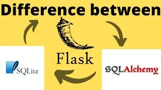 Difference between SQLite and SQLAlchemy