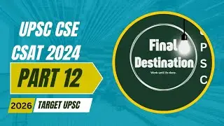 Part 12: UPSC CSAT PYQs 2024 | CSAT Preparation for UPSC | UPSC CSAT Playlist
