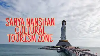 SANYA BUDDHA TEMPLE | SANYA NANSHAN CULTURAL TOURISM ZONE | HAINAN CHINA